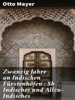 cover image of Zwanzig Jahre an Indischen Fürstenhöfen
